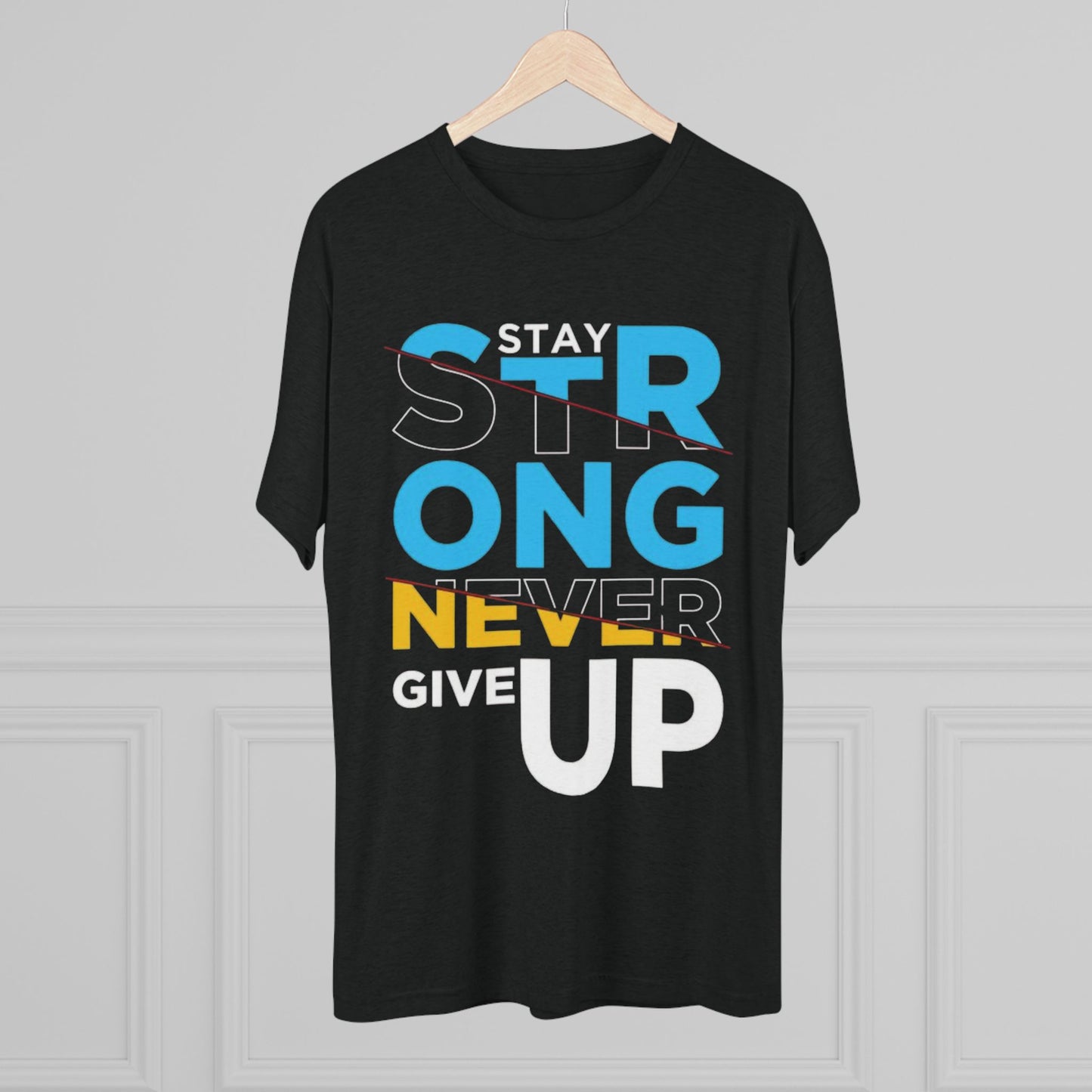 Stay Strong Unisex Tri-Blend Crew Tee - Motivational Fitness Shirt