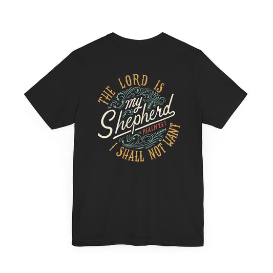 Inspirational Christian Tee - 'The Lord is My Shepherd' Psalm 23:1 Unisex Jersey Short Sleeve T-Shirt