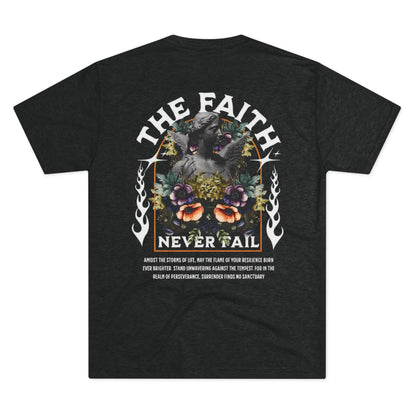 Unisex Tri-Blend Crew Tee - Faith Never Fails Shirt, Resilience & Inspiration Apparel
