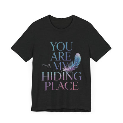 Inspirational Short Sleeve Tee - 'You Are My Hiding Place' Psalm 32:7