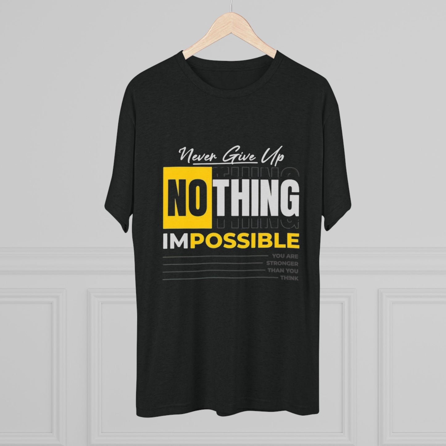 Inspirational Unisex Tri-Blend Crew Tee - "Never Give Up, Nothing is Impossible"