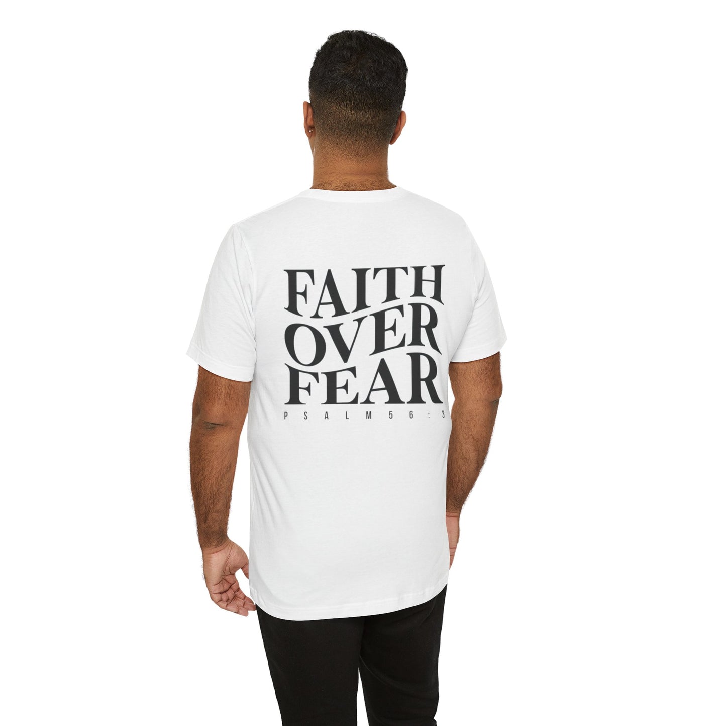 Faith Over Fear Unisex Jersey Tee - Inspirational Short Sleeve Shirt