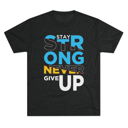 Stay Strong Unisex Tri-Blend Crew Tee - Motivational Fitness Shirt