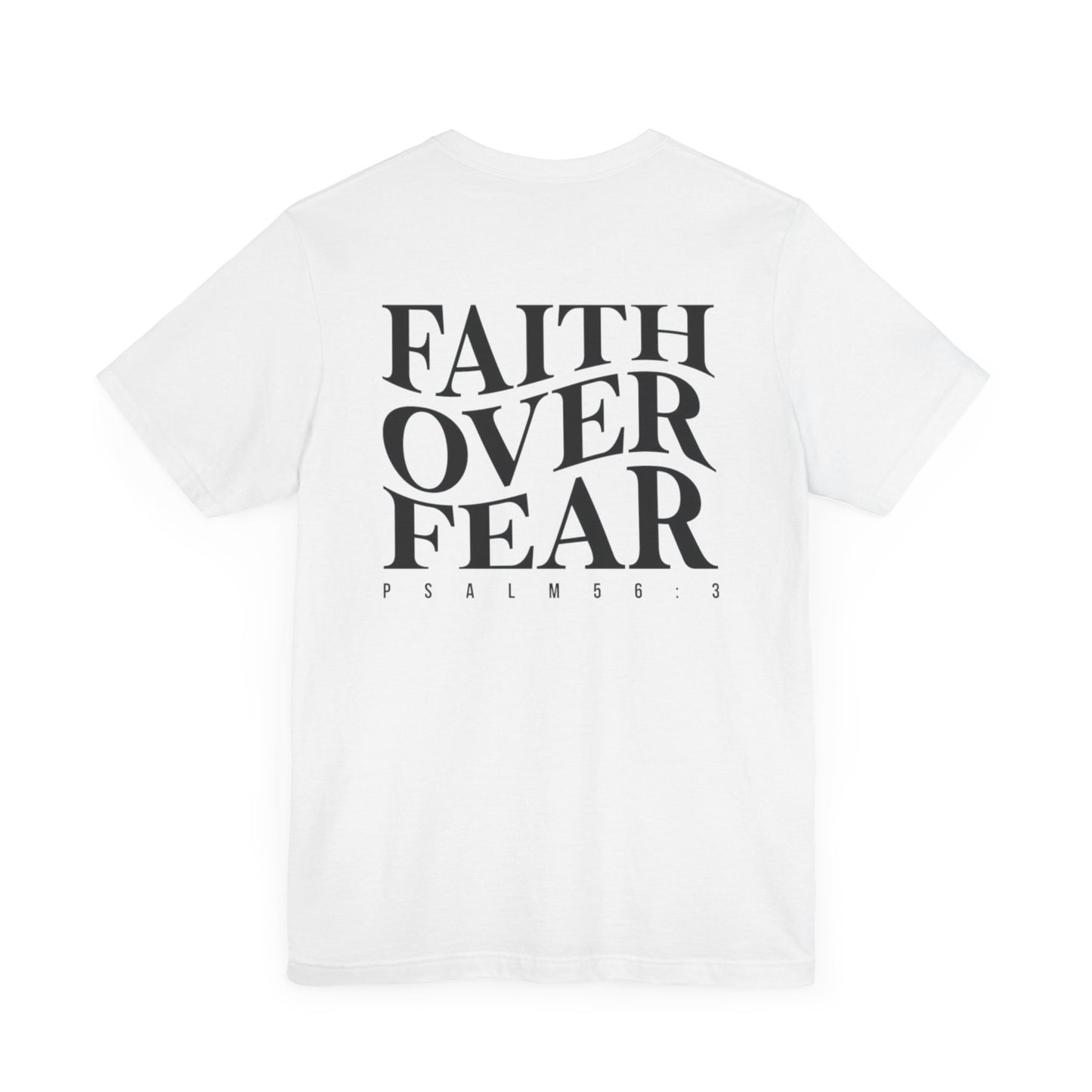 Faith Over Fear Unisex Jersey Tee - Inspirational Short Sleeve Shirt