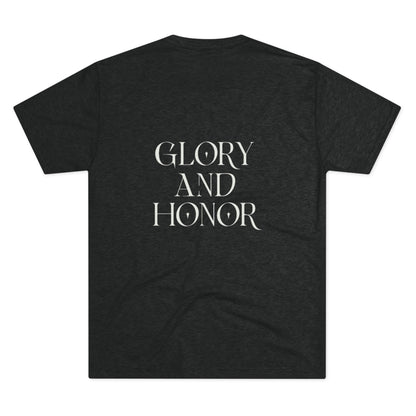 Unisex Tri-Blend Crew Tee - Glory and Honor Statement Shirt