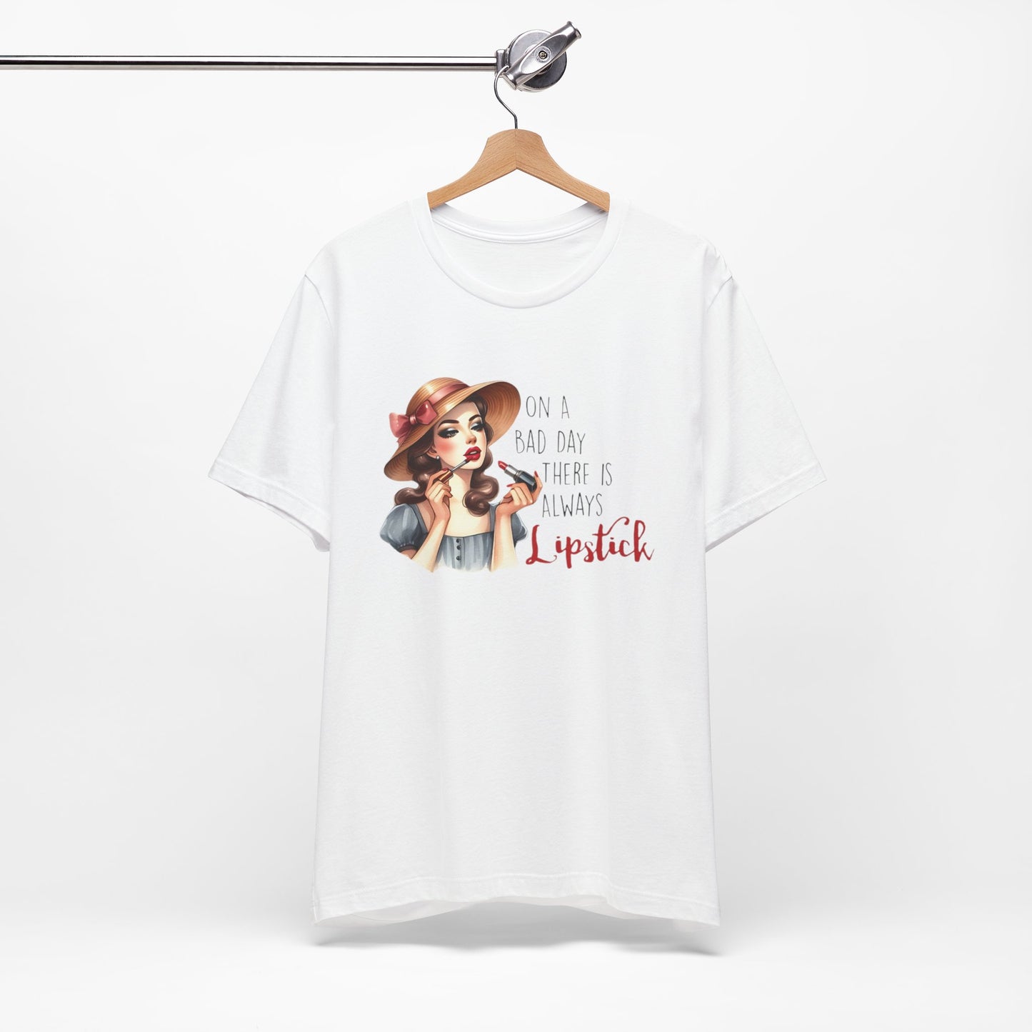 "On a Bad Day, There is Always Lipstick" Unisex Jersey Tee - Fashionable & Fun T-Shirt for Makeup Lovers
