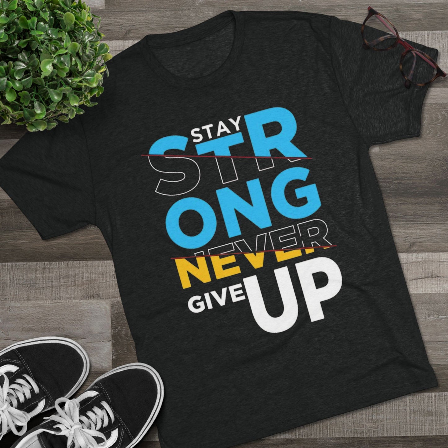 Stay Strong Unisex Tri-Blend Crew Tee - Motivational Fitness Shirt